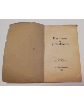 K. Paltarokas. "Trys tiesos...