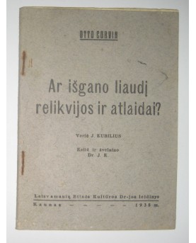 Otto Corvin, "Ar išgano...