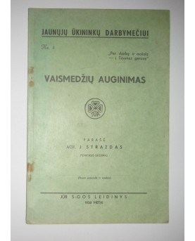 J. Strazdas, "Vaismedžių...