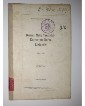 M. Šalčius, "Dešimt metų...